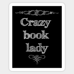 Crazy Book Lady Sticker